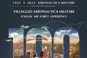 ‘’Air Force Experience’’, il villaggio aeronautico  del Centenario